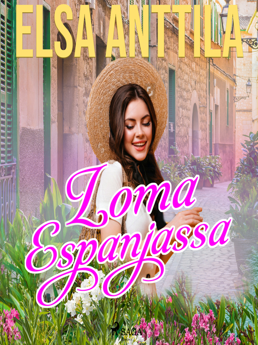 Title details for Loma Espanjassa by Elsa Anttila - Wait list
